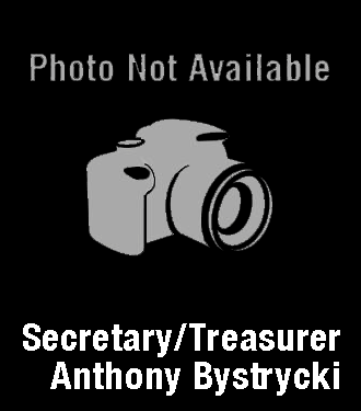 Secretary/Treasurer - Anthony Bystrycki